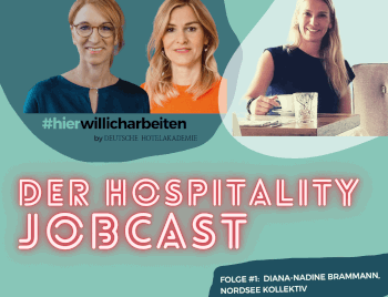 #hierwillicharbeiten | Hospitality Jobcast