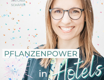 Pflanzenpower in Hotels - vegane Küche